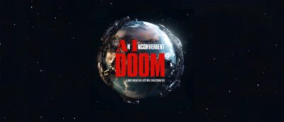 Project start for “An Inconvenient Doom”